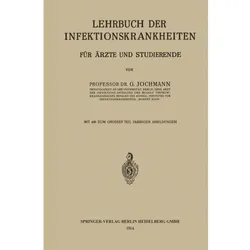 Lehrbuch der Infektionskrankheiten f. Aerzte u. Studierende, Fachbücher von Georg Jochmann
