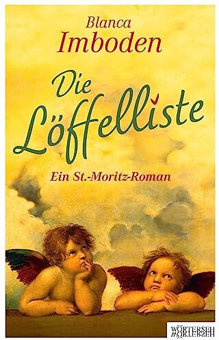 Blanca Imboden - Die Löffelliste: Ein St.-Moritz-Roman - Preis vom 19.10.2026 19:33:35 h
