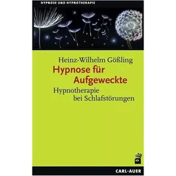 Hypnose für Aufgeweckte, Fachbücher von Heinz-Wilhelm Gössling