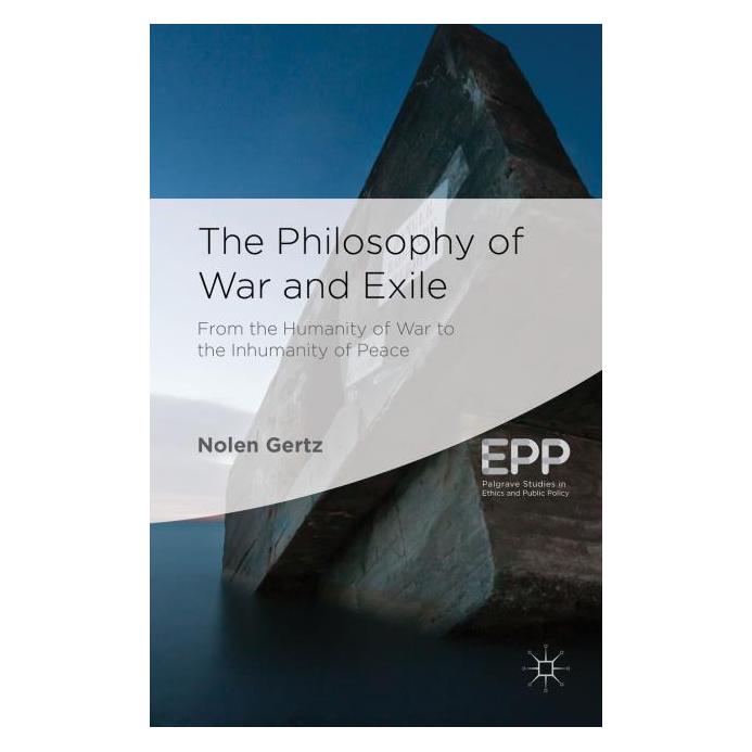 Palgrave Macmillan Uk Gertz:The Philosophy of War and Exile (Englisch, Hardcover, N. Gertz) (63331813)
