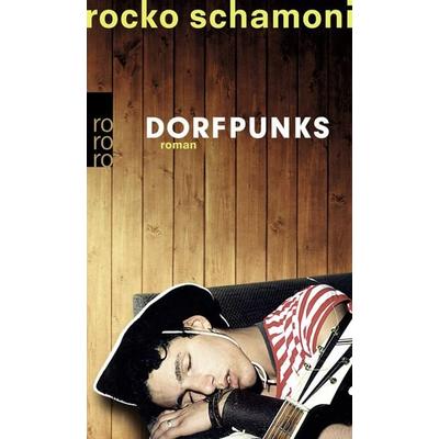 Dorfpunks, Taschenbuch von Rocko Schamoni, Rowohlt Taschenbuch