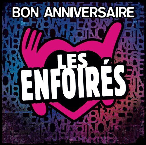 Les Enfoirés - Bon Anniversaire les Enfoirés - Preis vom 11.10.2026 03:10:56 h