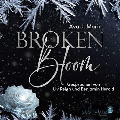 Broken Bloom - Ava J. Marin, Audio, 9783988188229