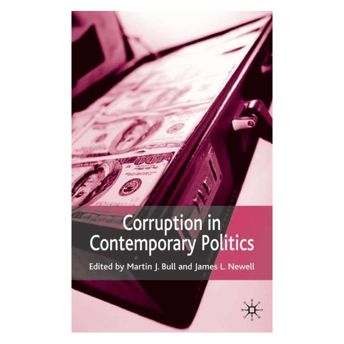 Palgrave Macmillan Uk Corruption in Contemporary Politics (Englisch, Hardcover, J. Newell, M. Bull) (63038466)