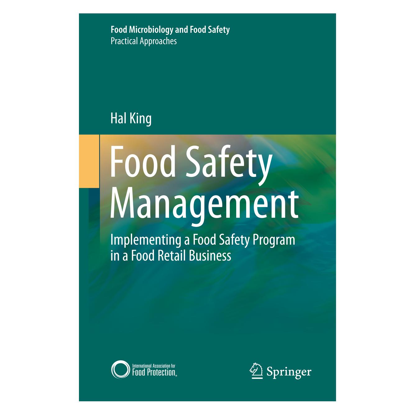 Springer Food Safety Management (Englisch, Hardcover, Hal King) (9781461462040)