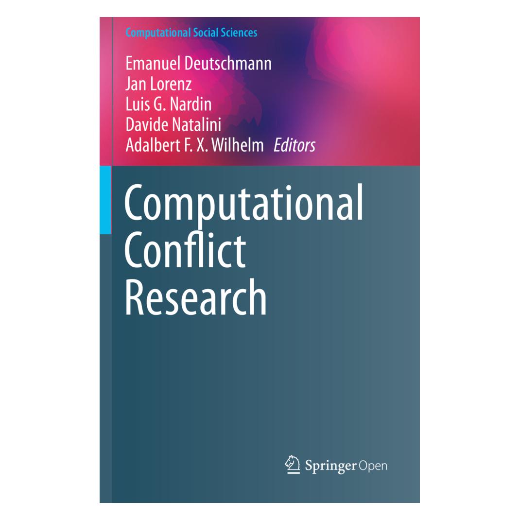 Springer Computational Conflict Research (Englisch, Softcover, Adalbert F. X. Wilhelm, Davide Natalini, Emanuel Deutschmann, Jan Lorenz, Luis G. Nardin) (56160813)