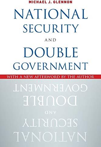 Glennon, Michael J. - National Security and Double Government - Preis vom 30.09.2026 22:30:23 h