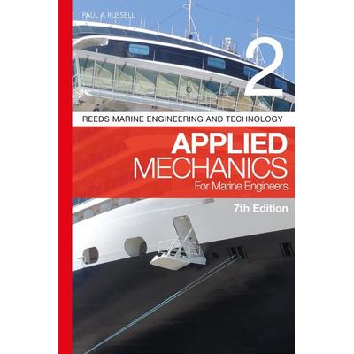 Reeds Vol 2: Applied Mechanics for Marine Engineers, Taschenbuch von Paul A. Russell, Reed, Thomas Publications, 978-1-4729-8818-8