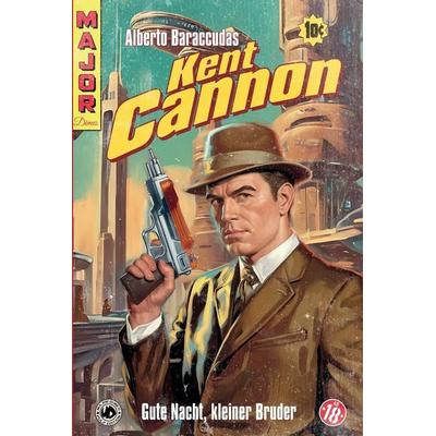 Kent Cannon, Taschenbuch von Alberto Baraccuda, Independently Published