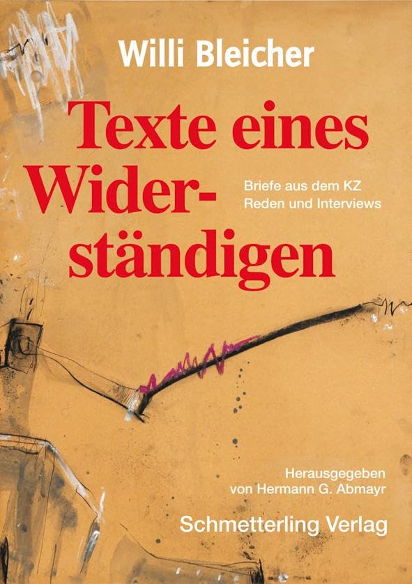 Willi Bleicher - Texte eines Widerständigen: Briefe aus dem KZ, Reden und Interviews - Preis vom 10.10.2026 11:48:34 h