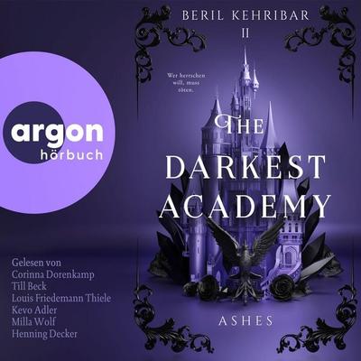 The Darkest Academy 2 - Ashes - Beril Kehribar, Audio, 9783732486960