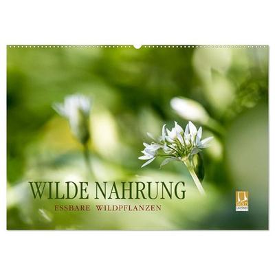 WILDE NAHRUNG (Wandkalender 2027 DIN A2 quer), CALVENDO Monatskalender