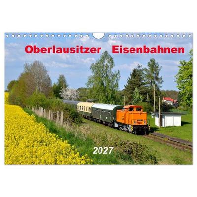 Oberlausitzer Eisenbahnen 2027 (Wandkalender 2027 DIN A4 quer), CALVENDO Monatskalender
