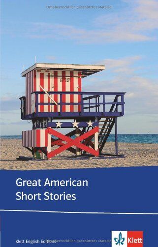 H. Bodden - Great American Short Stories: Hawthorne, Melville, Poe, Bierce, Hemingway, Capote - Preis vom 06.10.2026 07:26:00 h