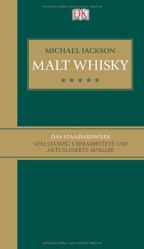 Michael Jackson - Malt Whisky Das Standardwerk (vollständig überarbeitete und aktualisierte Ausgabe 2012) - Preis vom 30.09.2026 09:01:18 h