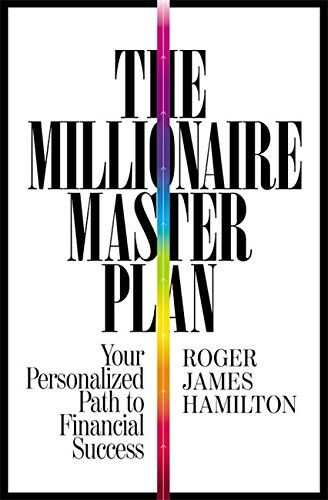 Hamilton, Roger James - The Millionaire Master Plan: Your Personalized Path to Financial Success - Preis vom 11.10.2026 03:10:56 h