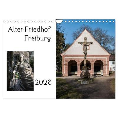 Alter Friedhof Freiburg (Wandkalender 2026 DIN A4 quer), CALVENDO Monatskalender