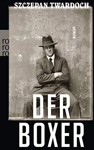 Szczepan Twardoch - Der Boxer - Preis vom 19.10.2026 19:33:35 h