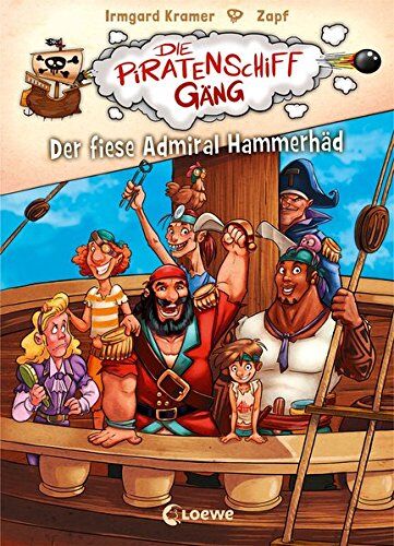 Irmgard Kramer - Die Piratenschiffgäng - Der fiese Admiral Hammerhäd: Band 1 - Preis vom 15.10.2026 23:06:25 h