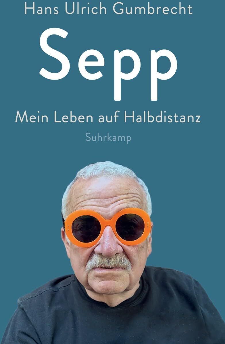 Gumbrecht, Hans Ulrich - Sepp - Preis vom 04.10.2026 03:51:26 h