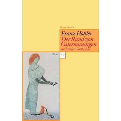 Der Rand von Ostermundigen, Taschenbuch von Franz Hohler, Wagenbach, K