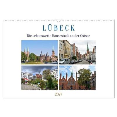Lübeck, die sehenswerte Hansestadt an der Ostsee (Wandkalender 2027 DIN A3 quer), CALVENDO Monatskalender