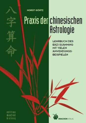 Horst Görtz - Praxis der chinesischen Astrologie - Preis vom 02.10.2026 23:42:20 h