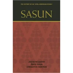 Sasun: The History of an 1890s Armenian Revolt, Sachbücher von Justin Mccarthy, Ömer Turan, Cemalettin Taskiran
