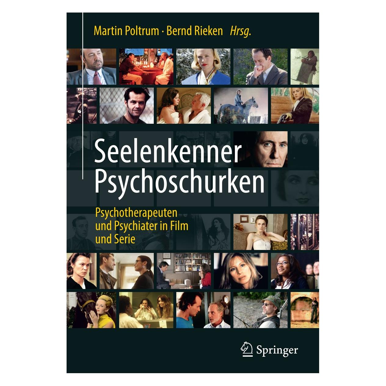 Springer Seelenkenner Psychoschurken (Deutsch, Hardcover, Bernd Rieken, Martin Poltrum) (9783662504857)