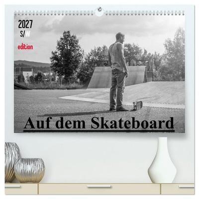 Auf dem Skateboard (hochwertiger Premium Wandkalender 2027 DIN A2 quer), Kunstdruck in Hochglanz
