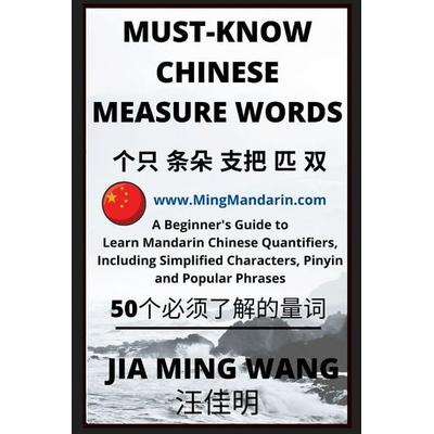 Must-Know Chinese Measure Words, Taschenbuch von Jia Ming Wang, MingMandarin.com