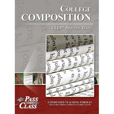 College Composition Practice Tests, Gebundene Ausgabe von Passyourclass, Breely Crush Publishing