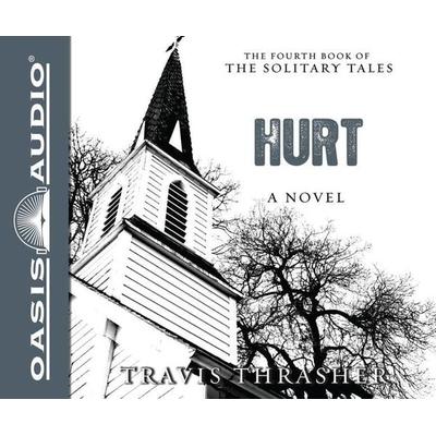 Hurt - Travis Thrasher, CD, 9781613752937