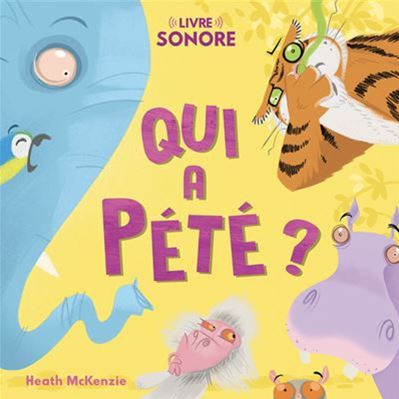 Livre sonore : Qui a pété ? - 1 2 3 Soleil