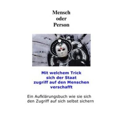 Mensch oder Person, Taschenbuch von Peter Frühwald, Epubli, 978-3-7418-6852-8