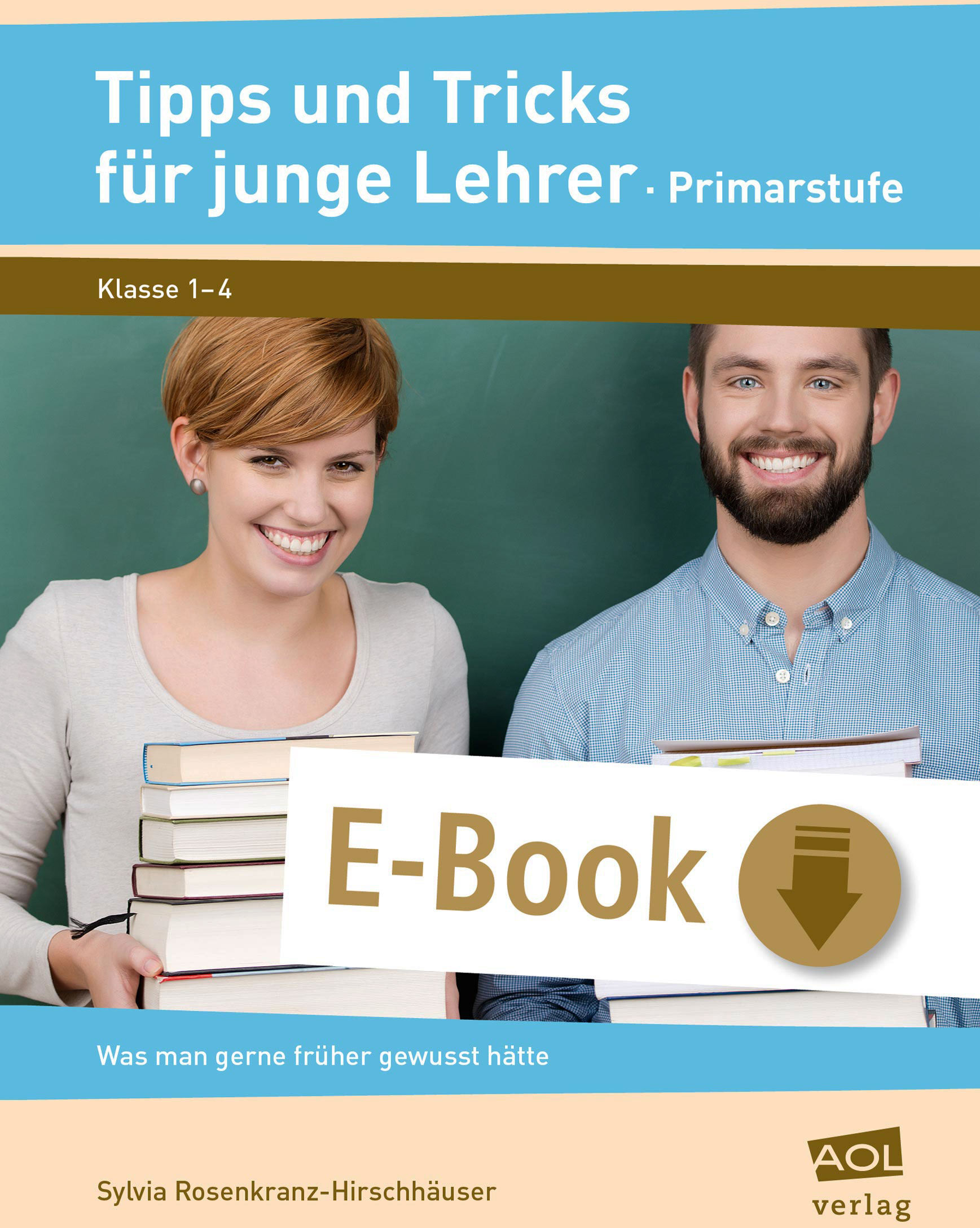 scolix (AOL-Verlag) Tipps und Tricks für junge Lehrer - Primarstufe