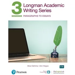 Longman Academic Writing Series: Paragrahs to Essays SB w/App, Online Practice & Digital Resour, Sprachbücher von Alice Oshima