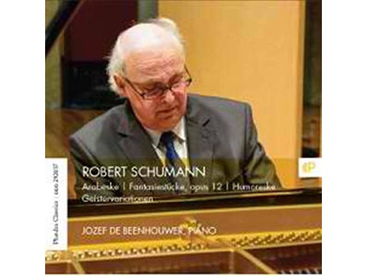 Jozef Beenhouwer De - Jozef De Beenhouwer Plays Robert Schumann