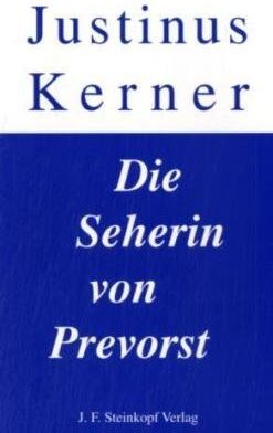 Justinus Kerner - Die Seherin von Prevorst - Preis vom 15.10.2026 23:06:25 h