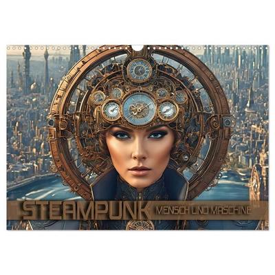 Steampunk - Mensch und Maschine (Wandkalender 2027 DIN A3 quer), CALVENDO Monatskalender