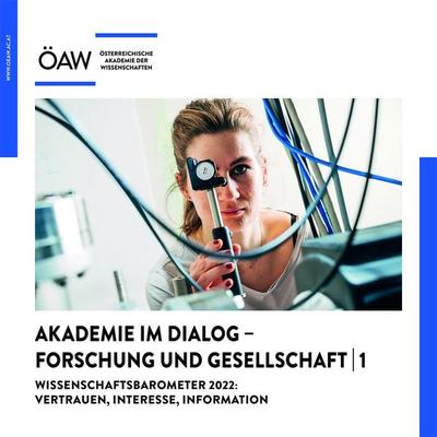 Wissenschaftsbarometer 2022: Vertrauen, Interesse, Information, Taschenbuch von , Verlag der österreichischen Akademie der Wissenschaften,