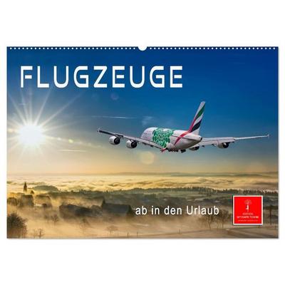 Flugzeuge - ab in den Urlaub (Wandkalender 2026 DIN A2 quer), CALVENDO Monatskalender