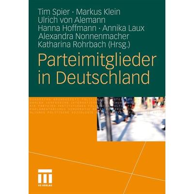 Parteimitglieder in Deutschland, Taschenbuch von Markus Klein, VS Verlag für Sozialwissenschaften, 978-3-531-14042-1