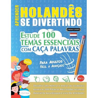 Aprender Holandês Se Divertindo! - Para Adultos, Taschenbuch von Linguas Classics, Linguas Classics