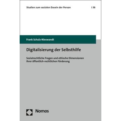Digitalisierung der Selbsthilfe, Taschenbuch von Frank Schulz-Nieswandt, Nomos, 978-3-8487-6923-0