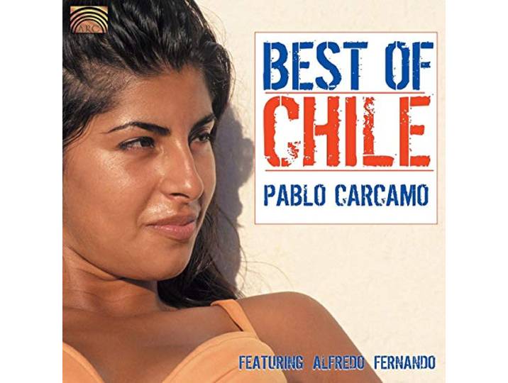 Pablo Feat. Alfredo Fernan Carcamo - Best Of Chile