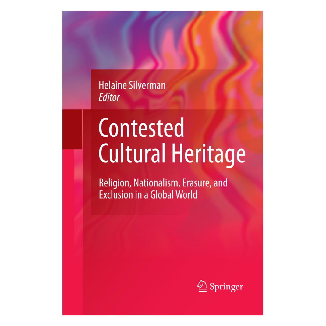 Springer Contested Cultural Heritage (Englisch, Softcover, Helaine Silverman) (55579695)