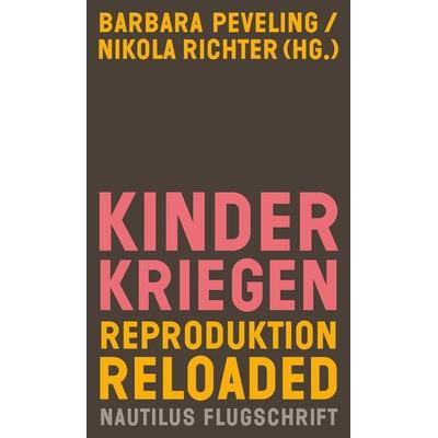 Kinderkriegen, Taschenbuch von , Edition Nautilus GmbH