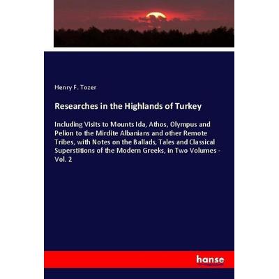 Researches in the Highlands of Turkey, Taschenbuch von Henry F. Tozer, Hansebooks, 978-3-337-97545-6