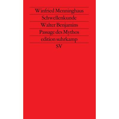 Schwellenkunde, Taschenbuch von Winfried Menninghaus, Suhrkamp, 978-3-518-11349-3